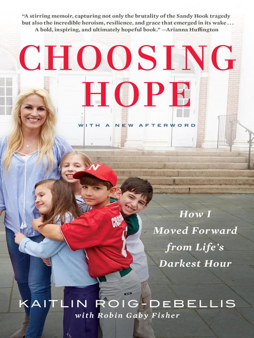 Title details for Choosing Hope by Kaitlin Roig-DeBellis - Available